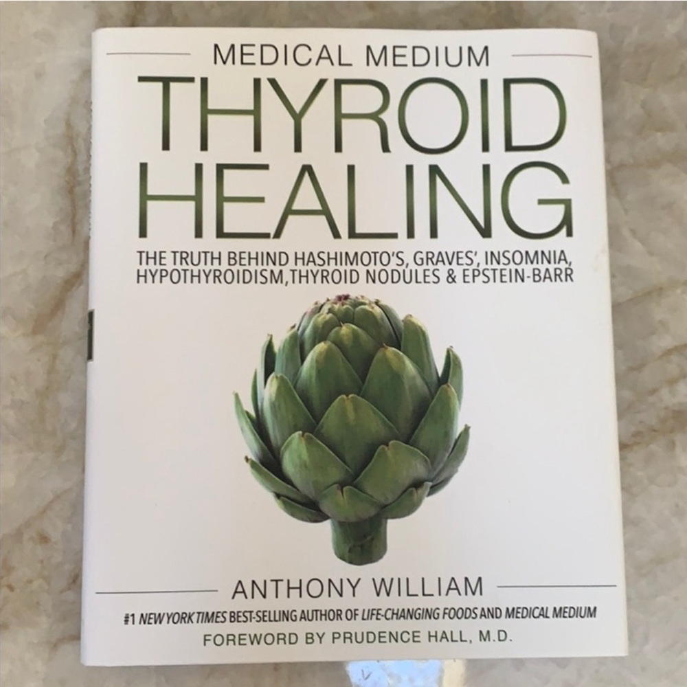 Medical Medium Thyroid Healing by Anthony William